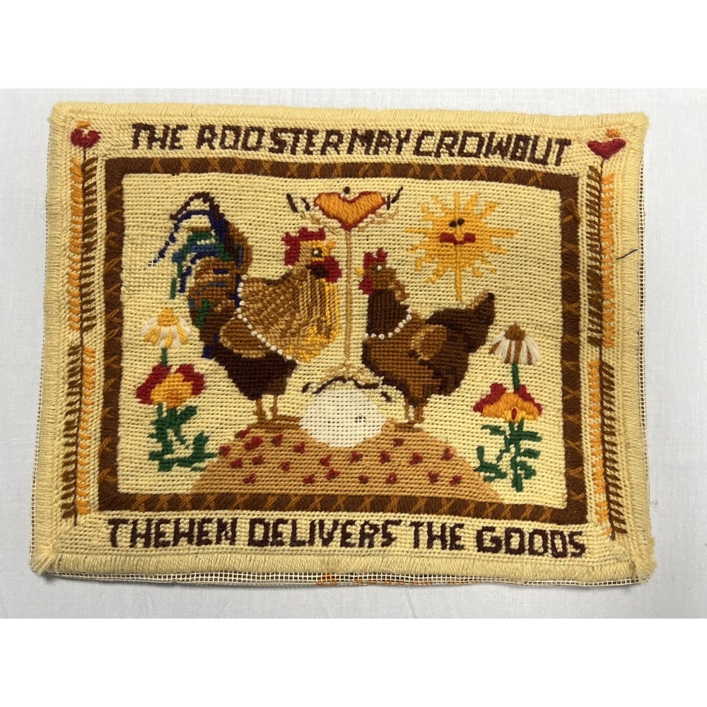 VTG Needlepoint UnFramed The Rooster May Crow But The Hen Delivers the Goods